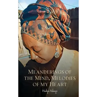Meanderings of the Mind, Melodies of My Heart