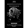 369 Manifestation Technique: Manifestation of the Law of Attraction to realize your Dreams, using the Power of 3,6,9, Magic Numbers Method (6x9 -16