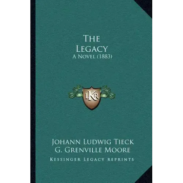 The Legacy: A Novel (1883)