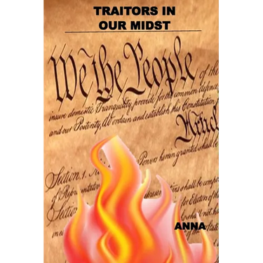 Traitors in Our Midst