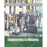 Engineering in Minutes