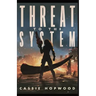 Threat to the System