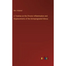 A Treatise on the Chronic Inflammation and Displacements of the Unimpregnated Uterus