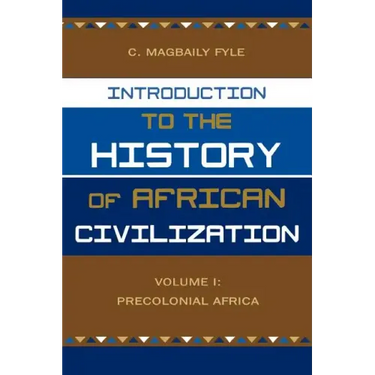 Introduction to the History of African Civilization: Volume 1: Precolonial Africa