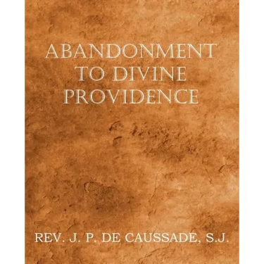 Abandonment to Divine Providence