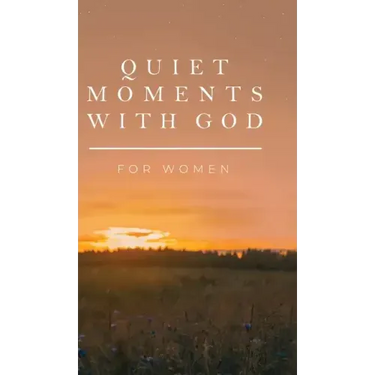 Quiet Moments with God for Women