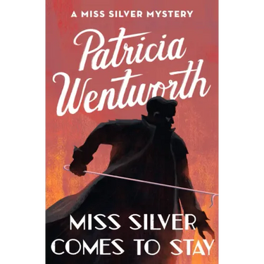 Miss Silver Comes to Stay