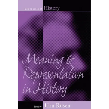 Meaning and Representation in History
