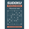 Sudoku Puzzle Book, 480 Puzzles For Adults, Easy to Extreme Puzzles: 480 Puzzles With Solutions, Easy, Medium; Hard, Extreme Volume 1