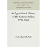 An Agricultural History of the Genesee Valley, 1790-1860