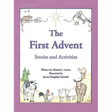 The First Advent: Stories and Activities