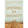 Shining in Infinity