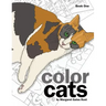 Color Cats Book One: Coloring Pages for Adults
