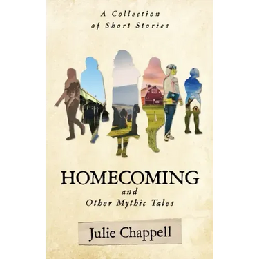 Homecoming and Other Mythic Tales