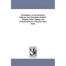 The Rappers: Or, the Mysteries, Fallacies, and Absurdities of Spirit-Rapping, Table-Tipping, and Entrancement. by a Searcher After