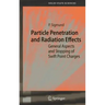 Particle Penetration and Radiation Effects: General Aspects and Stopping of Swift Point Charges