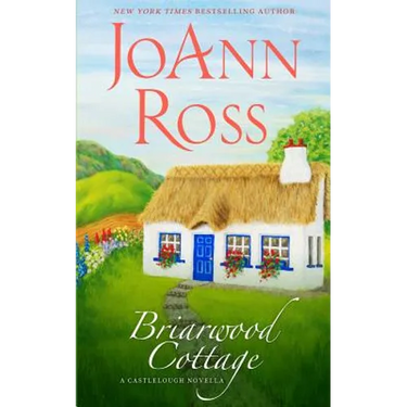 Briarwood Cottage: A Castlelough Novella