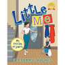 Little Me: My First Day of School