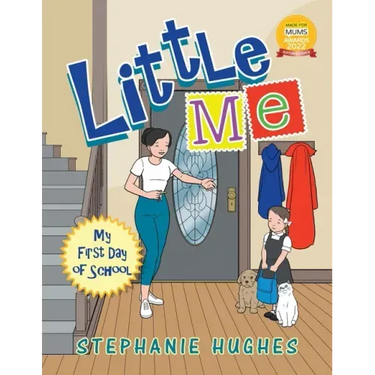 Little Me: My First Day of School