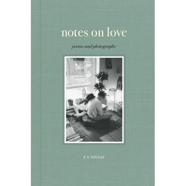 Notes on Love: Poems and Photography