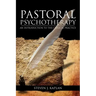 Pastoral Psychotherapy: An Introduction to the Clinical Practice