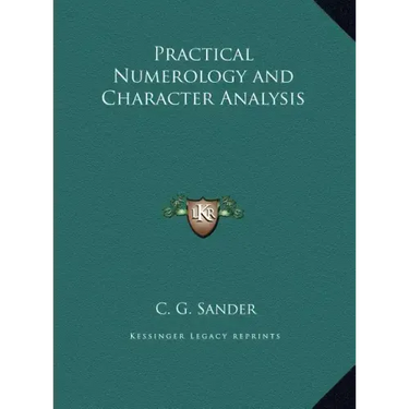 Practical Numerology and Character Analysis