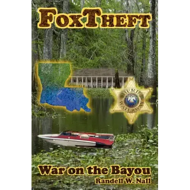 FoxTheft: War On The Bayou