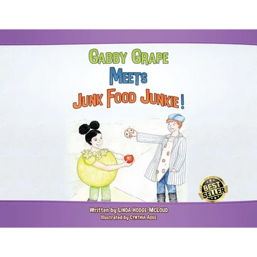 Gabby Grape Meets Junk Food Junkie