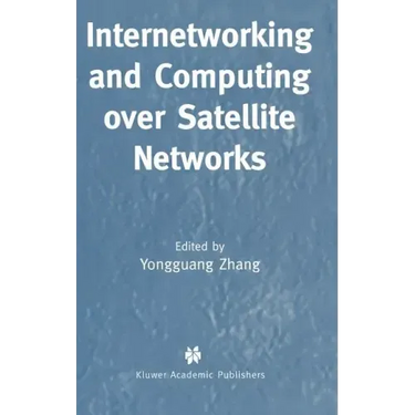 Internetworking and Computing Over Satellite Networks