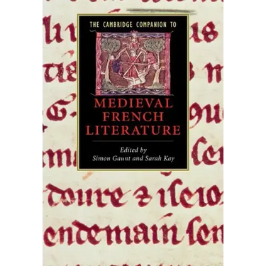 The Cambridge Companion to Medieval French Literature