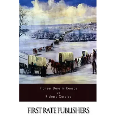 Pioneer Days in Kansas