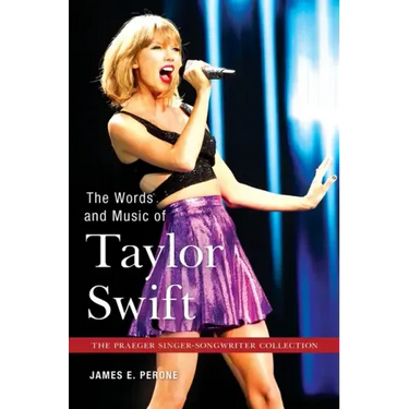 The Words and Music of Taylor Swift