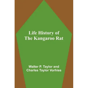 Life History of the Kangaroo Rat