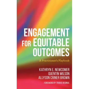 Engagement for Equitable Outcomes: A Practitioner's Playbook