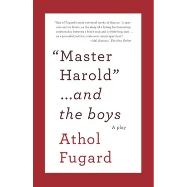 Master Harold and the Boys: A Play