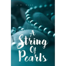 A String of Pearls: A Collection of Bible Verses for Those Who Are Hungry
