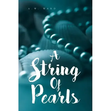 A String of Pearls: A Collection of Bible Verses for Those Who Are Hungry