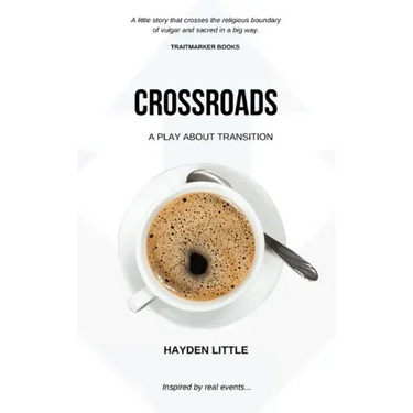 Crossroads: A Novel about Transition