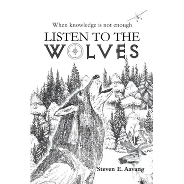Listen to the Wolves