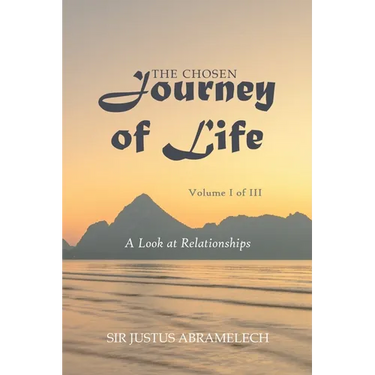 The Chosen Journey of Life: A Look at Relationships