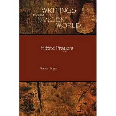 Hittite Prayers