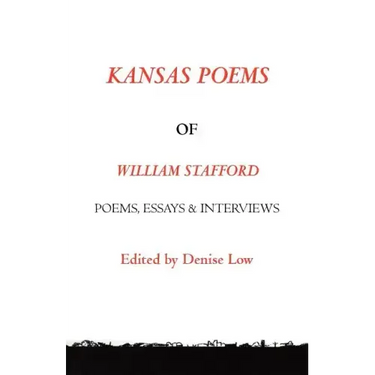 Kansas Poems of William Stafford, 2nd Edition
