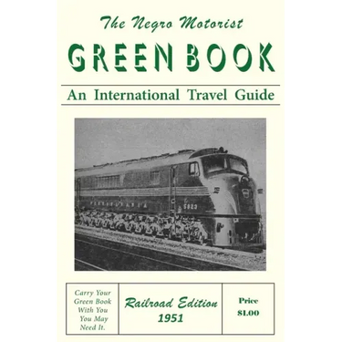 The Negro Motorist Green-Book: Railroad Edition 1951