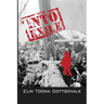 Into Exile: A Life Story of War and Peace