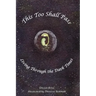 This Too Shall Pass: Living Through the Dark Times