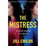 The Mistress: A gripping and emotional page turner with a killer twist