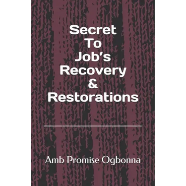 Secret To Job's Recovery & Restorations