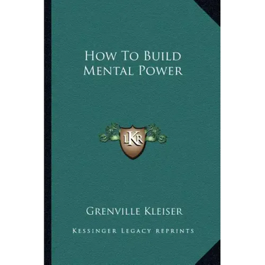 How to Build Mental Power