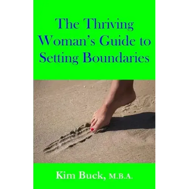 The Thriving Woman's Guide to Setting Boundaries