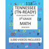 3rd Grade TENNESSEE TN-READY, 2019 MATH, Test Prep: 3rd Grade TENNESSEE TN-READY 2019 MATH Test Prep/Study Guide